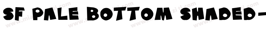 SF Pale Bottom Shaded字体转换